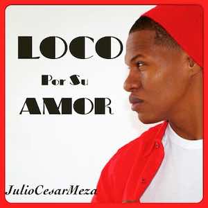 Julio - Loco por su amor.jpeg